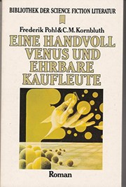 Eine Handvoll Venus Und Ehrbare Kaufleute Science Fiction Roman by Frederik Pohl