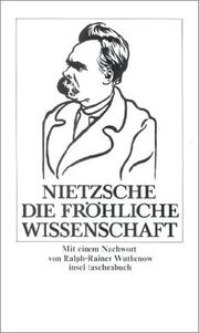 Die Froehliche Wissenschaft by Friedrich Nietzsche