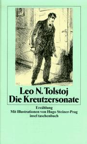 Die Kreutzersonate. Erzählung. by Лев Толстой