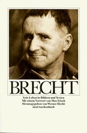 Bertolt Brecht. Sein Leben in Bildern und Texten. by Bertolt Brecht
