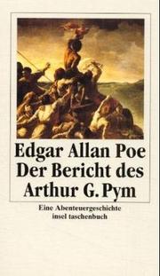 Der Bericht des Arthur Gordon Pym. by Edgar Allan Poe