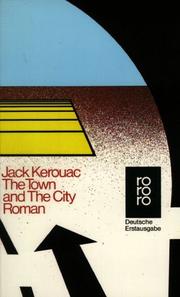 The town and the city by Jack Kerouac