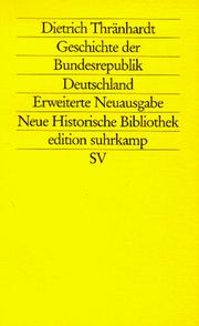 Geschichte der Bundesrepublik Deutschland by Dietrich Thränhardt