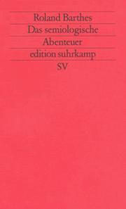 Das semiologische Abenteuer. ( Neue Folge, 441) by Roland Barthes