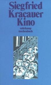 Kino. Essays, Studien, Glossen zum Film by Siegfried Kracauer