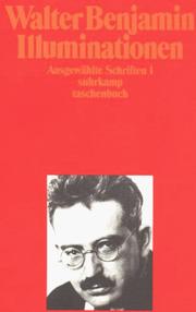 Illuminationen by Walter Benjamin