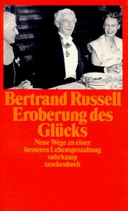 Eroberung des Glücks. Neue Wege zu einer besseren Lebensgestaltung by Bertrand Russell