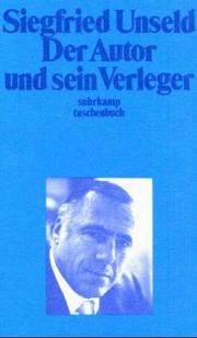 Der Autor und sein Verleger by Siegfried Unseld