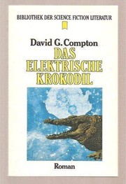 Das elektrische Krokodil. by David G. Compton