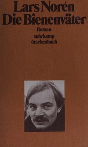 Die Bienenväter by Lars Norén