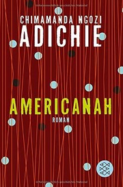 Americanah by Chimamanda Ngozi Adichie