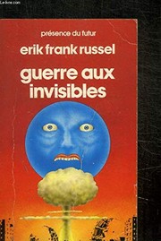 GUERRE AUX INVISIBLES by Eric Frank Russell