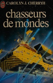 Hunter of Worlds by C. J. Cherryh