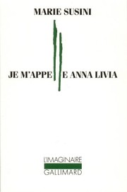 Je m'appelle Anna Livia by Marie Susini