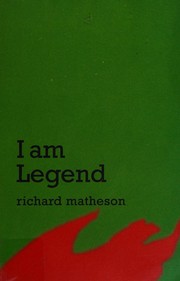 I am Legend by Richard Matheson
