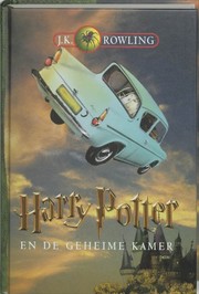 Harry Potter and the Chamber of Secrets by J. K. Rowling