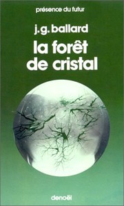 Crystal World (Flamingo Modern Classic) by J. G. Ballard