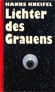 Lichter des Grauens by Hanns Kneifel