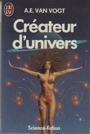 The Universe Maker by A. E. van Vogt