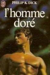 The Golden Man by Philip K. Dick