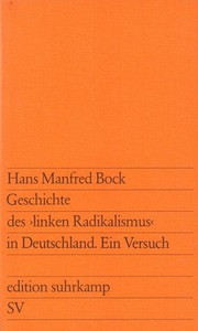 Geschichte des „linken Radikalismus“ in Deutschland by Hans Manfred Bock
