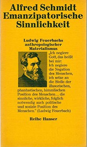 Emanzipatorische Sinnlichkeit by Alfred Schmidt