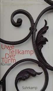 Der Turm by Uwe Tellkamp