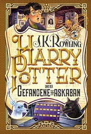 Harry Potter and the Prisoner of Azkaban by J. K. Rowling