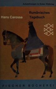 Rumänisches Tagebuch by Carossa, Hans