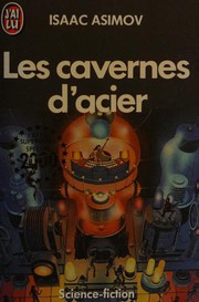 The Caves of Steel by Isaac Asimov