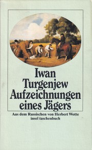 Aufzeichnungen eines Jägers by Ivan Sergeevich Turgenev