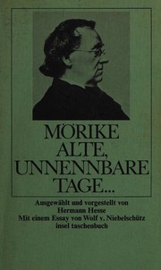 Alte, unnennbare Tage by Eduard Mörike