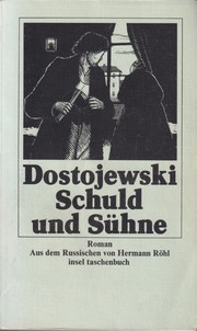 Schuld und Sühne by Fiódor Dostoievski