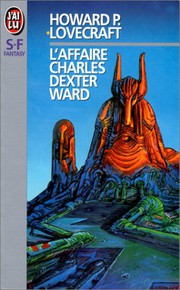 L'affaire charles dexter ward by H.P. Lovecraft