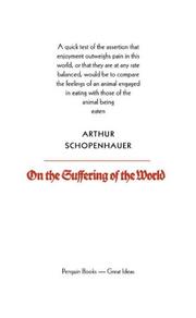 On the Suffering of the World by Arthur Schopenhauer