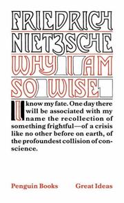 Why I Am So Wise by Friedrich Nietzsche