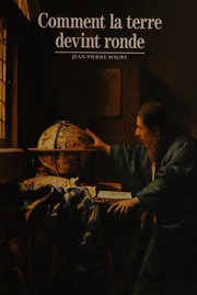 Comment la terre devint ronde by J. P. Maury