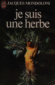 Je suis une herbe by Jacques Mondoloni