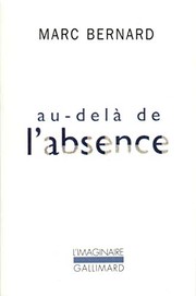 Au-delà de l'absence by Marc Bernard