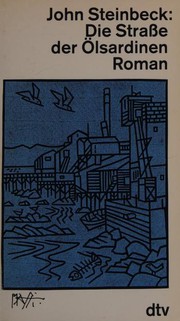 Die Straße der Ölsardinen by John Steinbeck