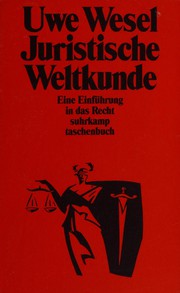 Juristische Weltkunde by Uwe Wesel