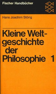 Kleine Weltgeschichte der Philosophie by Hans Joachim Störig