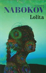 Lolita by Vladimir Nabokov