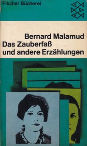 Das Zauberfass und andere Erzählungen by Bernard Malamud