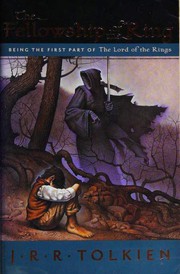 The Fellowship of the Ring by J.R.R. Tolkien