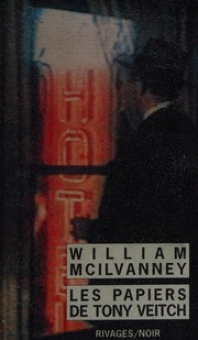 Les Papiers de Tony Veitch by William McIlvanney
