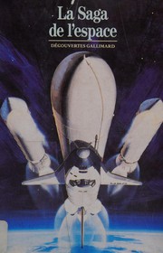 La Saga de l'espace by Alain Dupas