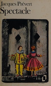 Spectacle by Jacques Prévert