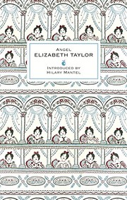 Angel by Elizabeth Taylor