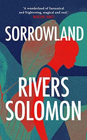 Sorrowland by Rivers Solomon